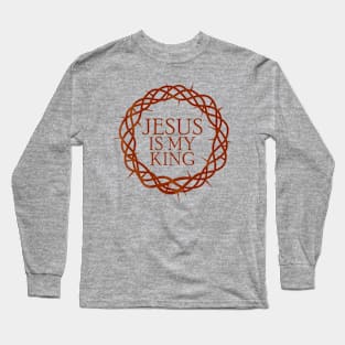 Jesus is My King Long Sleeve T-Shirt